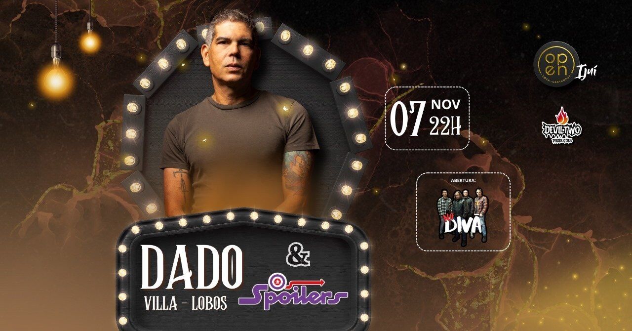 DADO VILLA - LOBOS & Os Spoilers