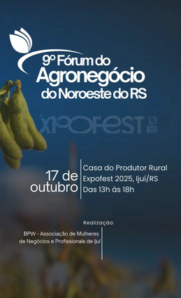 9º Fórum do Agronegócio do Noroeste do RS