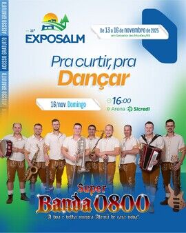 11ª Exposalm – Show com Super Banda 0800