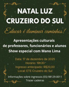 Natal Luz Cruzeiro do Sul com show de Mano Lima