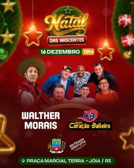 Natal das Nascentes - Show com Walther Morais e Grupo Coração Baileiro